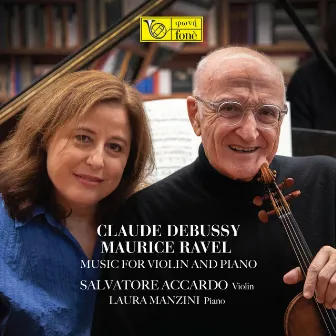 Debussy, Ravel - Music for Violin and Piano by Laura Manzini