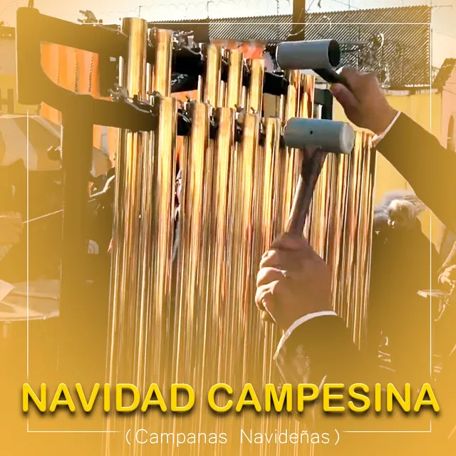 Navidad Campesina (Campanas Navideñas)