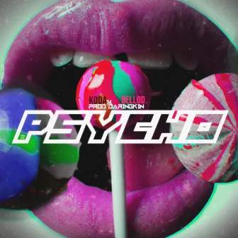 Psycho by Bellod