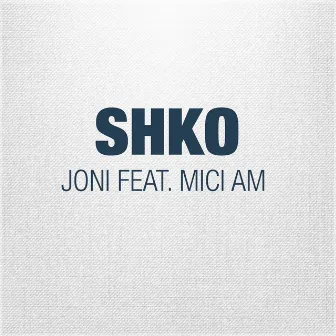 Shko by Joni