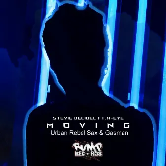 Moving by stevie decibel