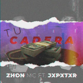 Tu Cadera by Zhon Mc