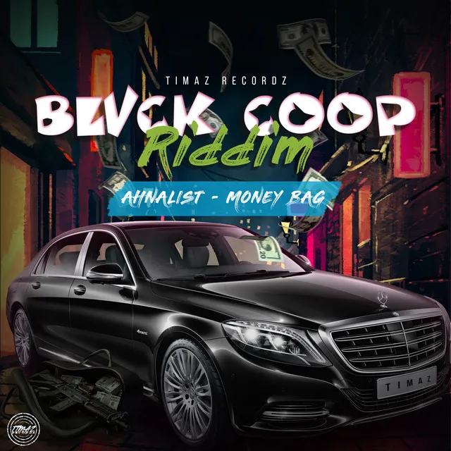 Money Bag - Blvck Coop Riddim