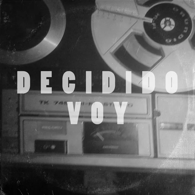 Decidido Voy