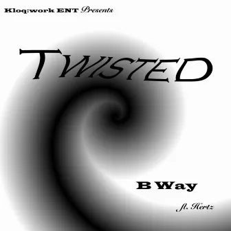 Twisted by B Way