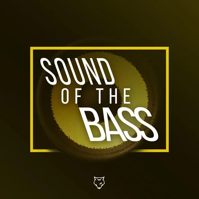 Sound of the Bass