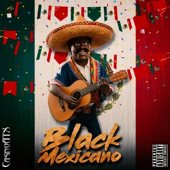 Black Mexicano by CasinoATX