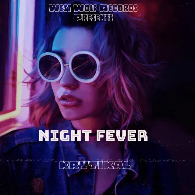 KRYTIKAL (NIGHT FEVER)