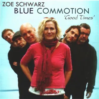 Good Times by Zoe Schwarz