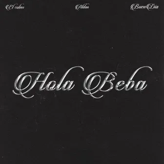 Hola Beba by Aldan