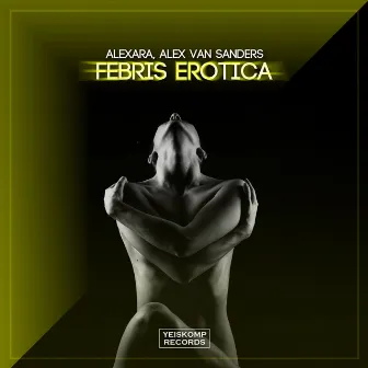 Febris Erotica by Alexara