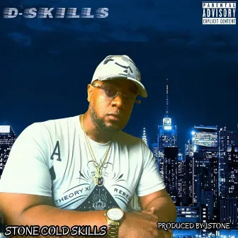 STONE COLD SKILLS by D-Skills