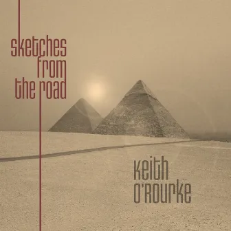 Sketches from the Road by Keith O'Rourke