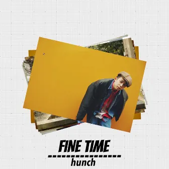 FINE TIME by Hunch