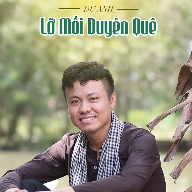 Lỡ Mối Duyên Quê