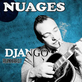 Nuages by Django Reinhardt Orchestra