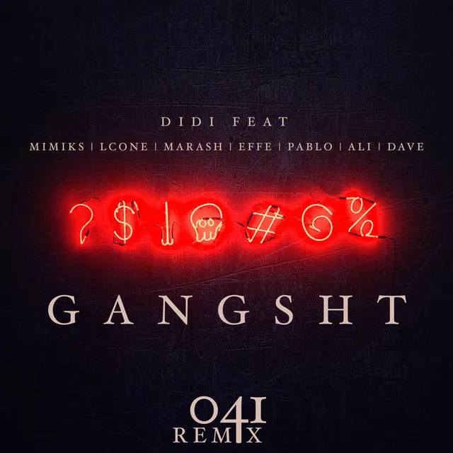 Gangsht (041 Remix feat. Mimiks, Lcone & Marash)