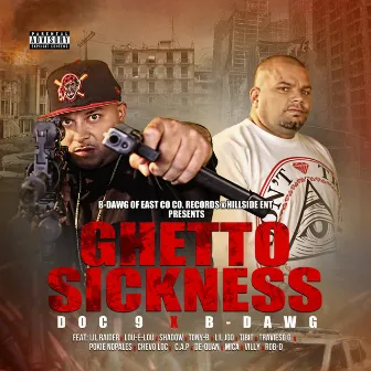 Ghetto Sickness by Doc 9