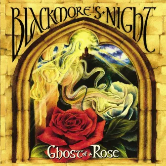 Ghost of a Rose by Blackmore's Night