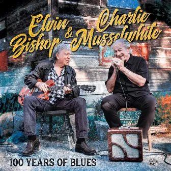 100 Years Of Blues by Charlie Musselwhite