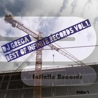 Best Of Infinite Records, Vol.1 by DJ Grega