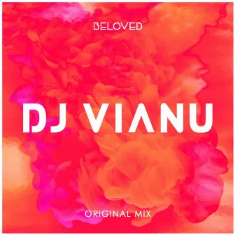 Beloved by Dj Vianu