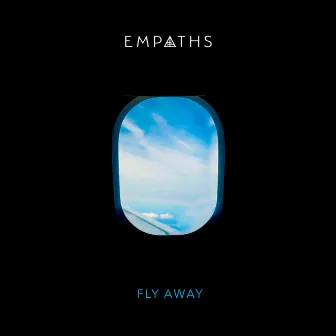 Fly Away by Empaths