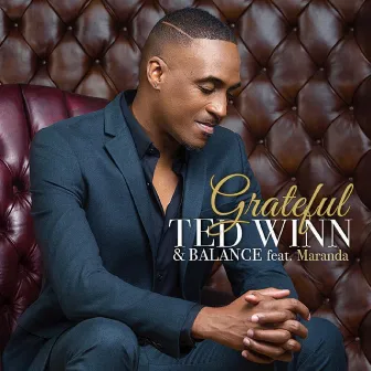 Grateful by Ted Winn