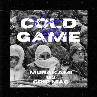 Cold Game by Murakami