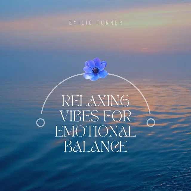 Relaxing Vibes for Emotional Balance