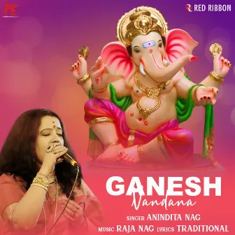 Ganesh Vandana - Anindita Nag by Unknown Artist