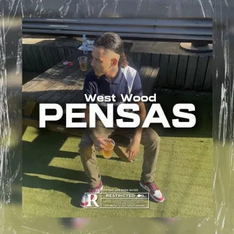 PENSAS by West Wood