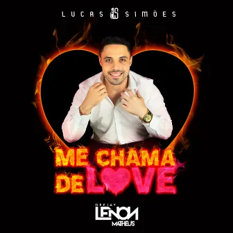 Me Chama de Love by Lenon Matheus