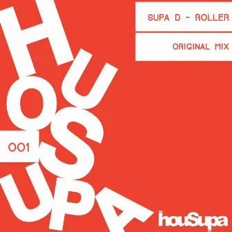 Roller by DJ Supa D