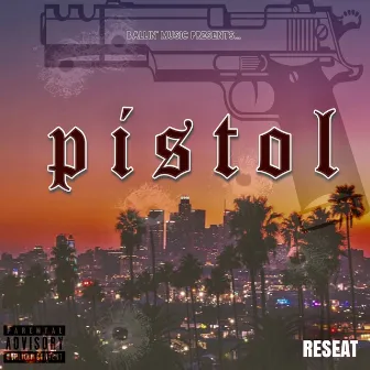 Pistol by Reseat