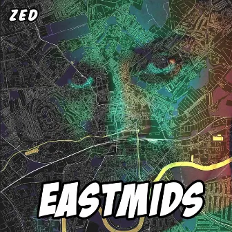 Eastmids by Zed