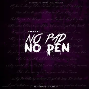 No Pad No Pen by DJ Marc B