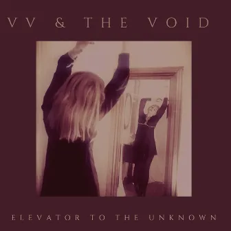 Elevator to the Unknown by VV & The Void