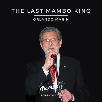 The Last Mambo King by Orlando Marin