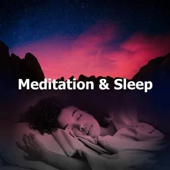 Meditation & Sleep by Sleepytime Worship