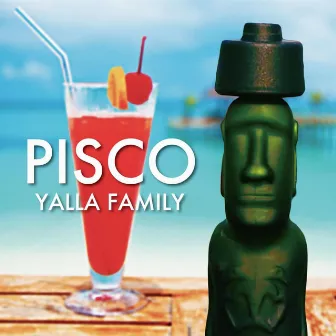 PISCO by YALLA FAMILY