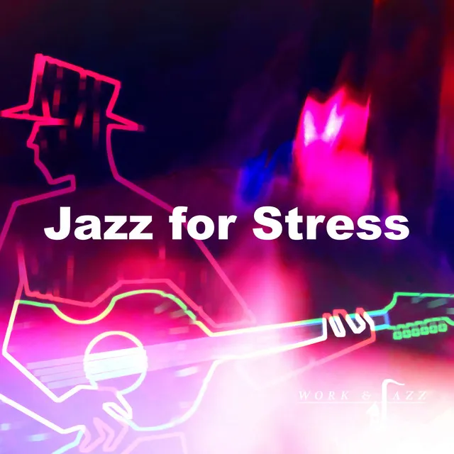 Jazz for Stress