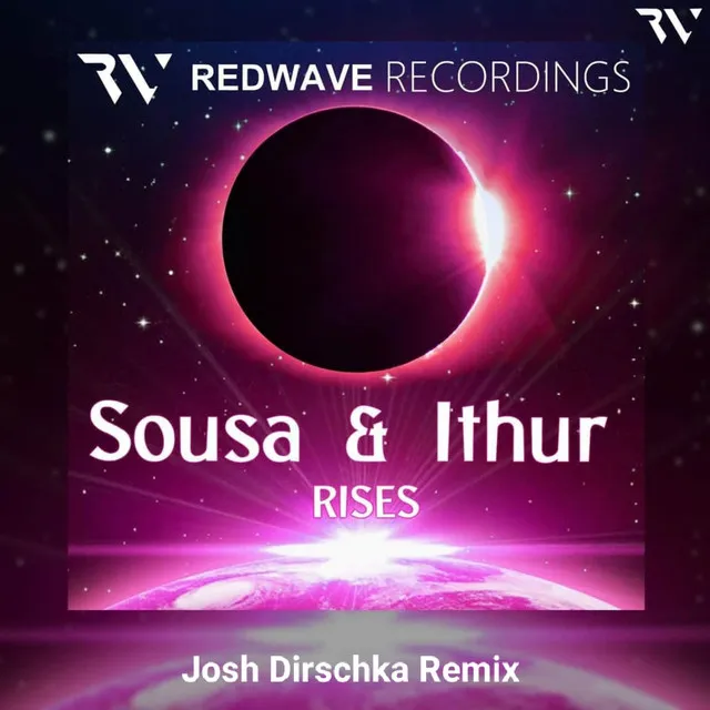 Rises - Josh Dirschka Remix