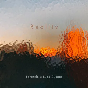 Reality by Luke Cusato