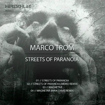 Streets of Paranoia by Marco Trom