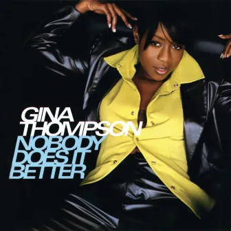 Nobody Does It Better by Gina Thompson