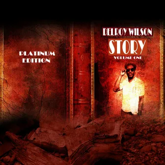 Delroy Wilson Story Vol 1 Platinum Edition by Delroy Wilson