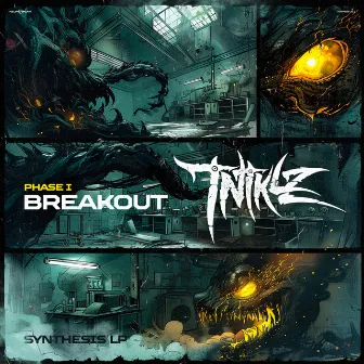 Phase I: Breakout by TNTKLZ