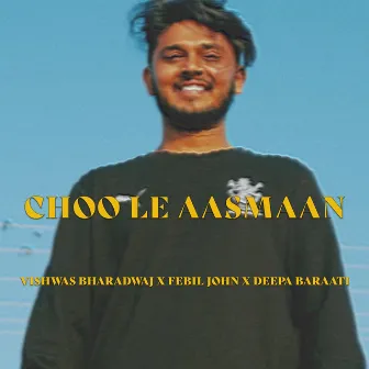 Choo Le Aasmaan by Vishwas Bharadwaj