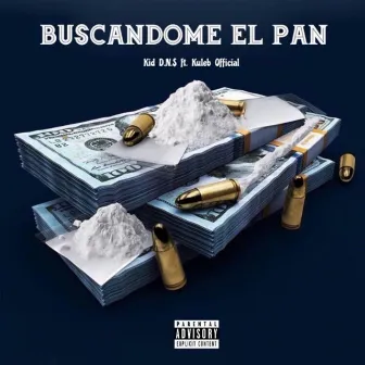 Buscándome el Pan by Kuleb Official